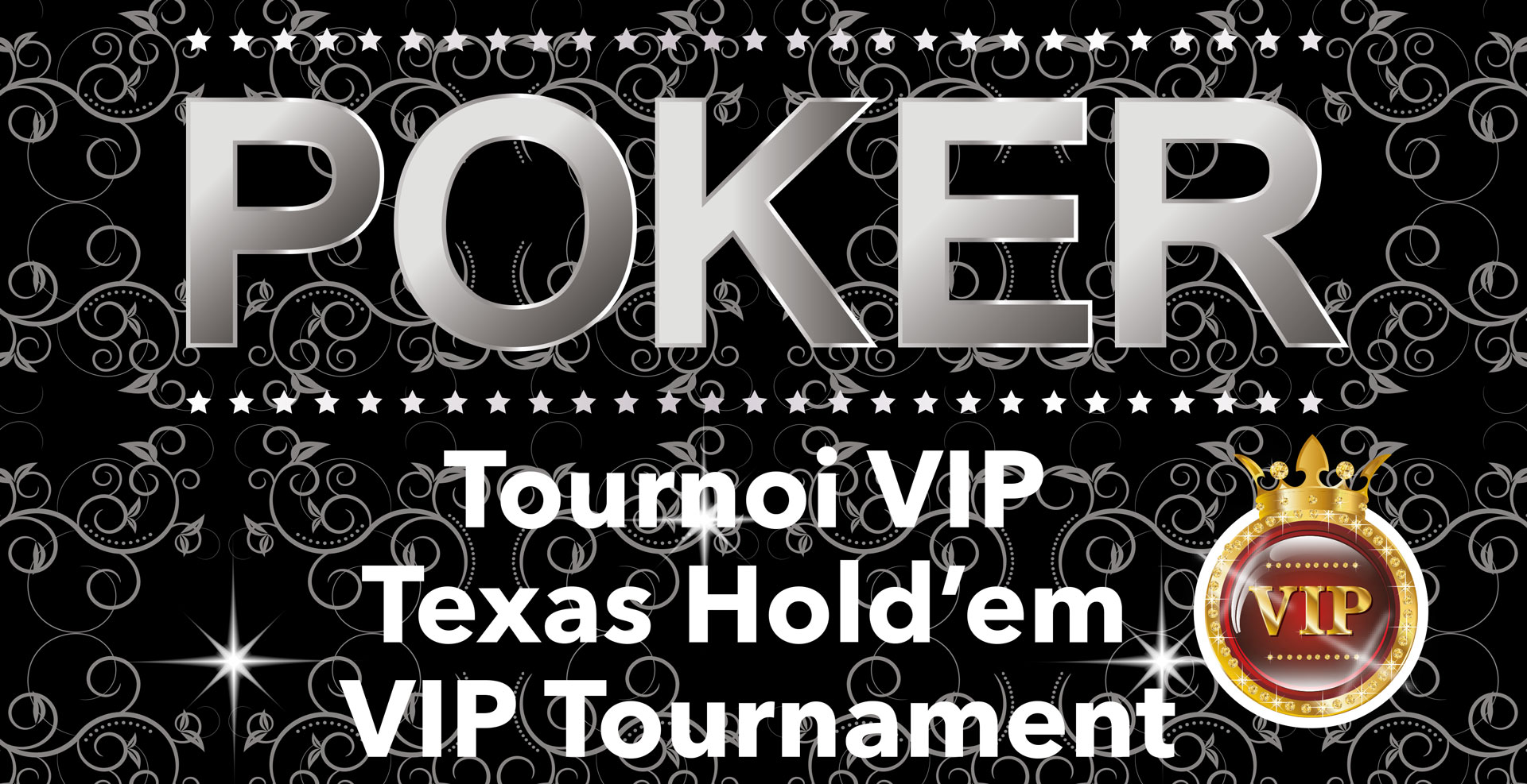 Tournoi VIP Texas Hold’em 2022